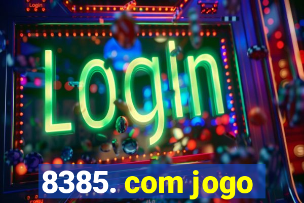 8385. com jogo